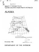 List of U S  Geological Survey Geologic and Water supply Reports and Maps for Alaska