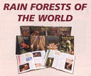 Rain Forests of the World