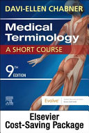 Medical Terminology Online with Elsevier Adaptive Learning for Medical Terminology  A Short Course  Access Card and Textbook Package 