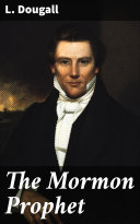 The Mormon Prophet Pdf/ePub eBook
