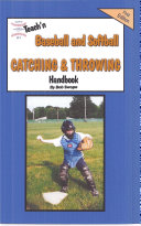 Teach'n Baseball & Softball Catching and Throwing Free Flow Handbook