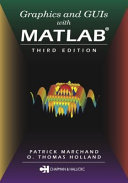 Graphics And Guis With Matlab Third Edition