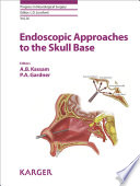 Endoscopic Approaches to the Skull Base Book
