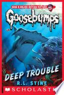 Deep Trouble (Classic Goosebumps #2) image