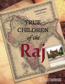 TRUE CHILDREN of the Raj