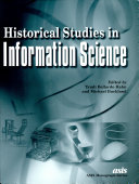 Historical Studies in Information Science