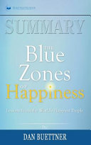 Summary of The Blue Zones of Happiness