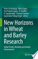 New Horizons in Wheat and Barley Research Book