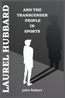 Laurel Hubbard and the Transgender People in Sports