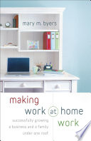 Making Work at Home Work