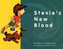 Stevie s New Blood Book PDF