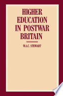 Higher Education in Post-war Great Britain