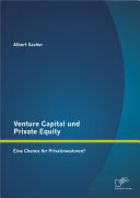 Venture Capital und Private Equity: Eine Chance fr Privatinvestoren?