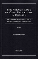 The French Code of Civil Procedure in English 2010