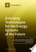 Emerging Technologies for the Energy Systems of the Future