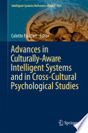Advances in Culturally Aware Intelligent Systems and in Cross Cultural Psychological Studies Book