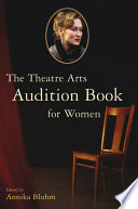 The Theatre Arts Audition Book for Women Book