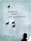 Send Me Safe My Somebody
