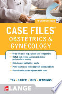 Case Files Obstetrics and Gynecology  Fourth Edition