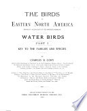 The Birds of Eastern North America Known to Occur East of the Nineteenth Meridian      Water birds  key to the families and species Book