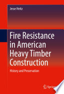 Fire Resistance in American Heavy Timber Construction Book PDF