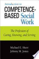Introduction to Competence Based Social Work Book
