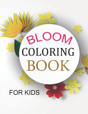 Bloom Coloring Book For Kids