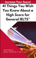 41 Things You Wish You Knew About a High Score for General IELTSTM