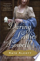 The Daring Ladies of Lowell Book