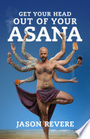 Get Your Head Out of Your Asana Book