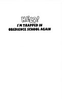 Help  I   m Trapped in a Obedience School Again Book PDF