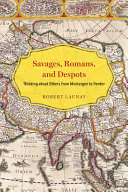 Savages  Romans  and Despots [Pdf/ePub] eBook