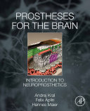 Prostheses for the Brain