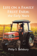 Life on a Family Fruit Farm  the Early Years