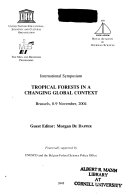 Tropical Forests in a Changing Global Context