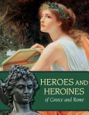 Heroes and Heroines of Greece and Rome Pdf/ePub eBook