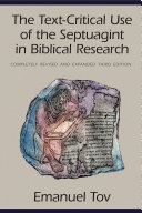 The Text Critical Use of the Septuagint in Biblical Research