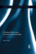 Christian Ethics and Commonsense Morality