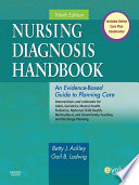 “Nursing Diagnosis Handbook E-Book: An Evidence-Based Guide to Planning Care” by Betty J. Ackley, Gail B. Ladwig