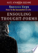 ENSOULING THOUGHT-FORMS