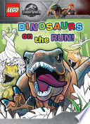 LEGO Jurassic World  Dinosaurs on the Run  Book