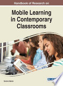 Handbook Of Research On Mobile Learning In Contemporary Classrooms