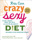 Crazy Sexy Diet Book