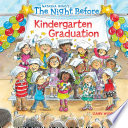 The Night Before Kindergarten Graduation Book