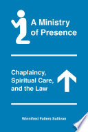A Ministry of Presence Book