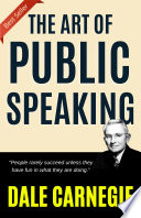 THE ART OF PUBLIC SPEAKING  ILLUSTRATED  BY DALE CARNEGIE