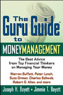 The Guru Guide to Money Management