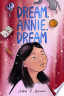 Dream, Annie, Dream Waka T. Brown Cover