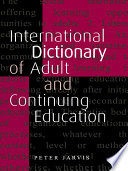 An International Dictionary of Adult and Continuing Education
