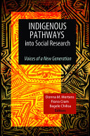 Indigenous Pathways Into Social Research